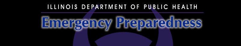 Bioterrorism Preparedness - Illinois Department of Public Health