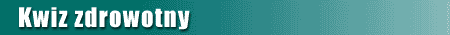 Kwiz zdrowotny