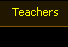 Teachers