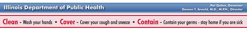 Illinois department of Public Health, Pat Quinn - Governor, Damon T. Arnold, M.D., M.P.H. - Director
